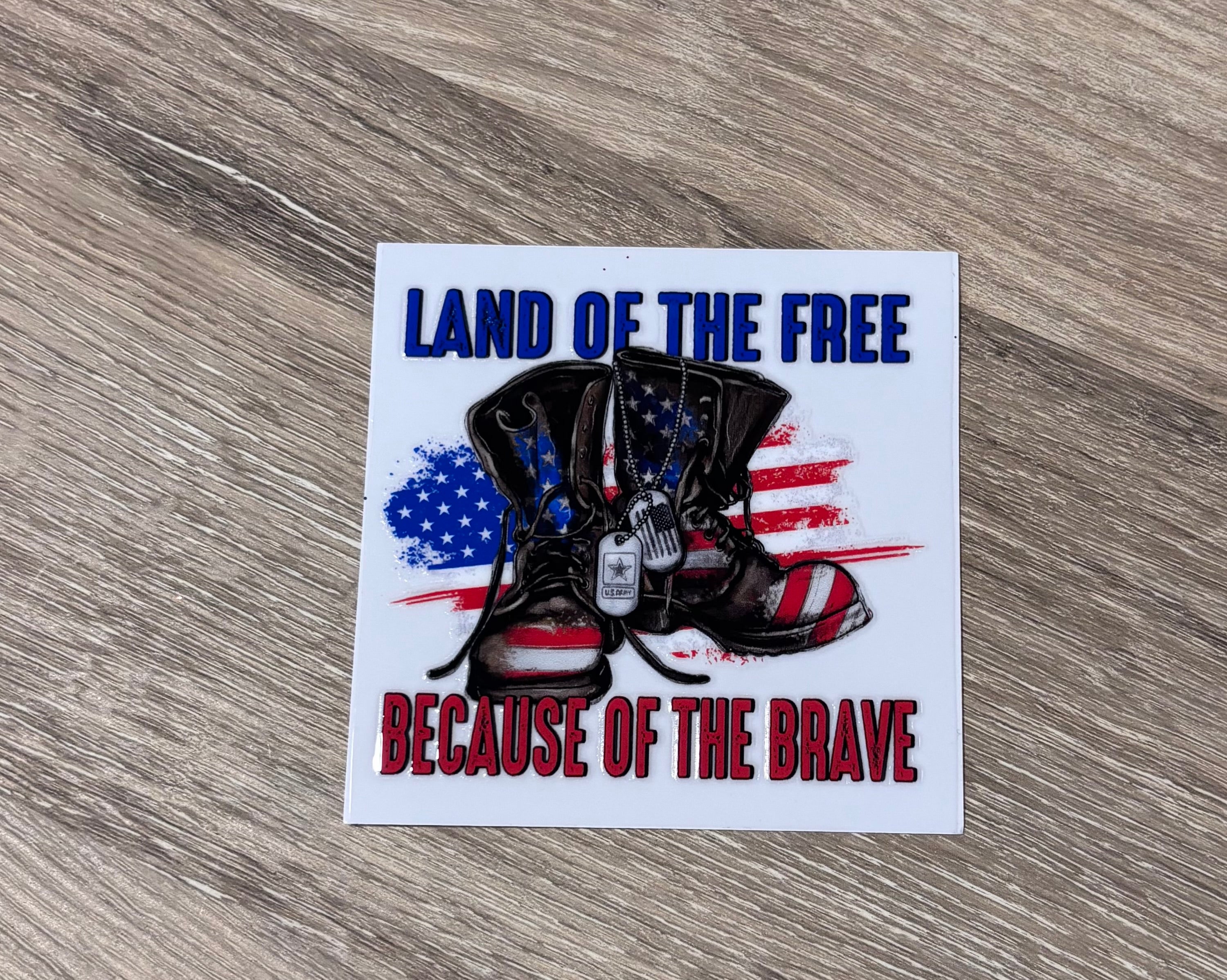 Land of the Free Because of the Brave