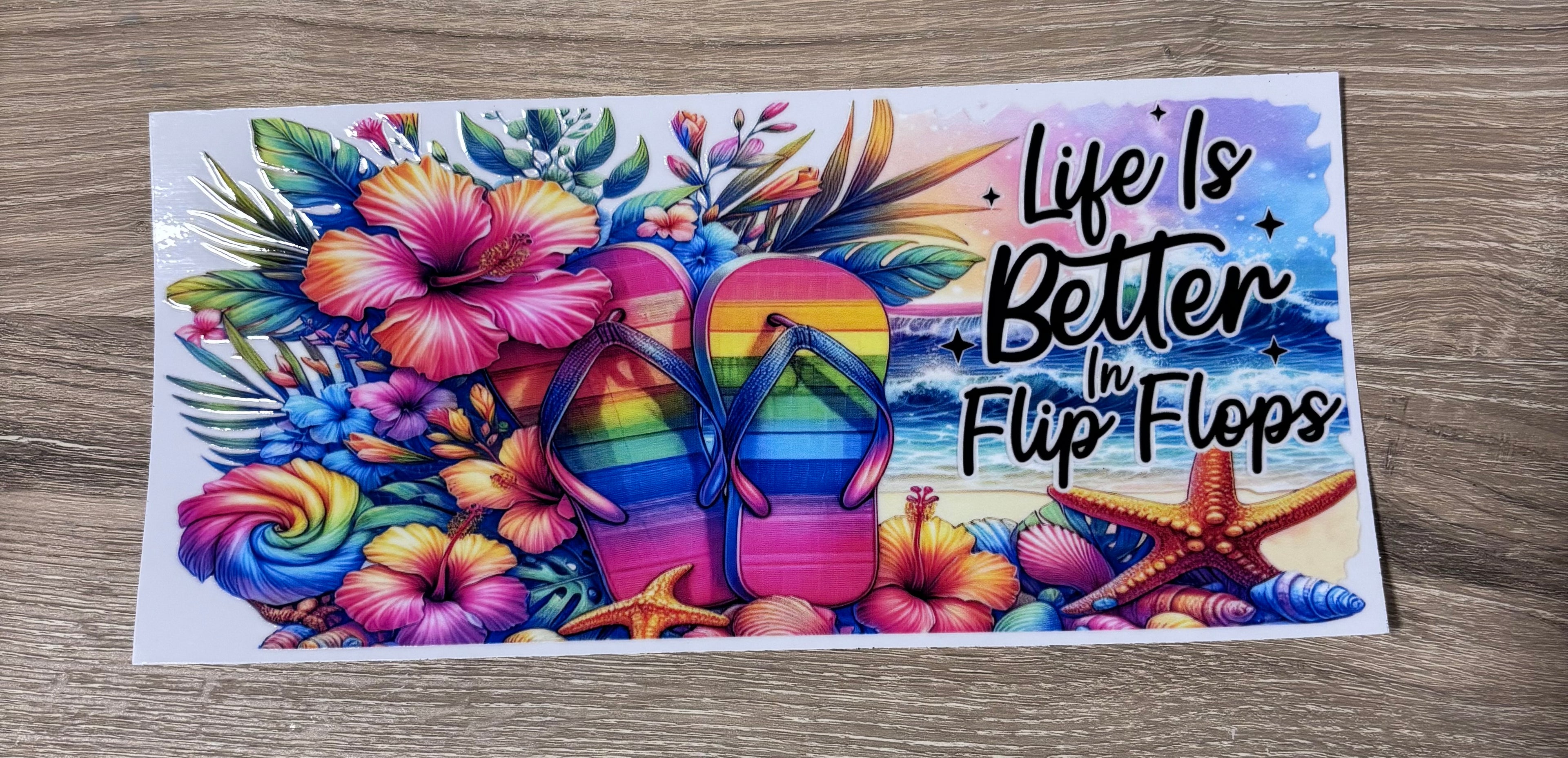 Life is better in flip flops